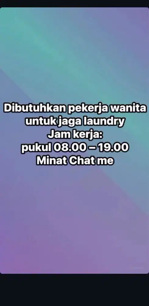 DICARI PEGAWAI LAUNDRY