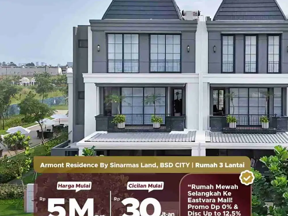 ARMONT RESIDENCE BSD CITY HUNIAN MEWAH full marmer & Lift ! 5 milyaran type 8 9 dan 10