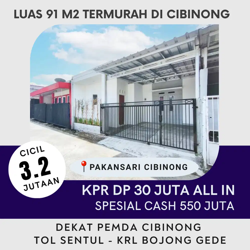 Luas 91 Meter Termurah di Cibinong Cicilan 3 JUTAAN