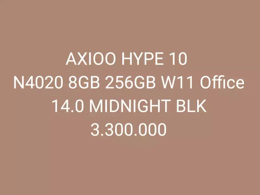 AXIOO HYPE 10 
N4020