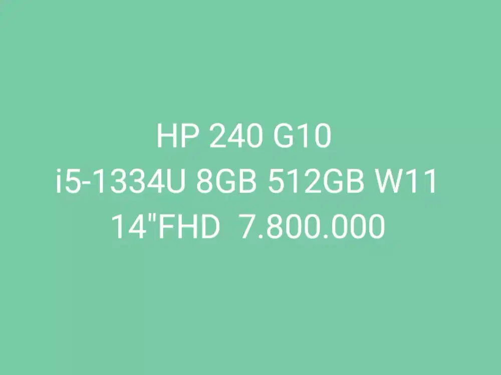 HP 240 G10 
i5-1334U
