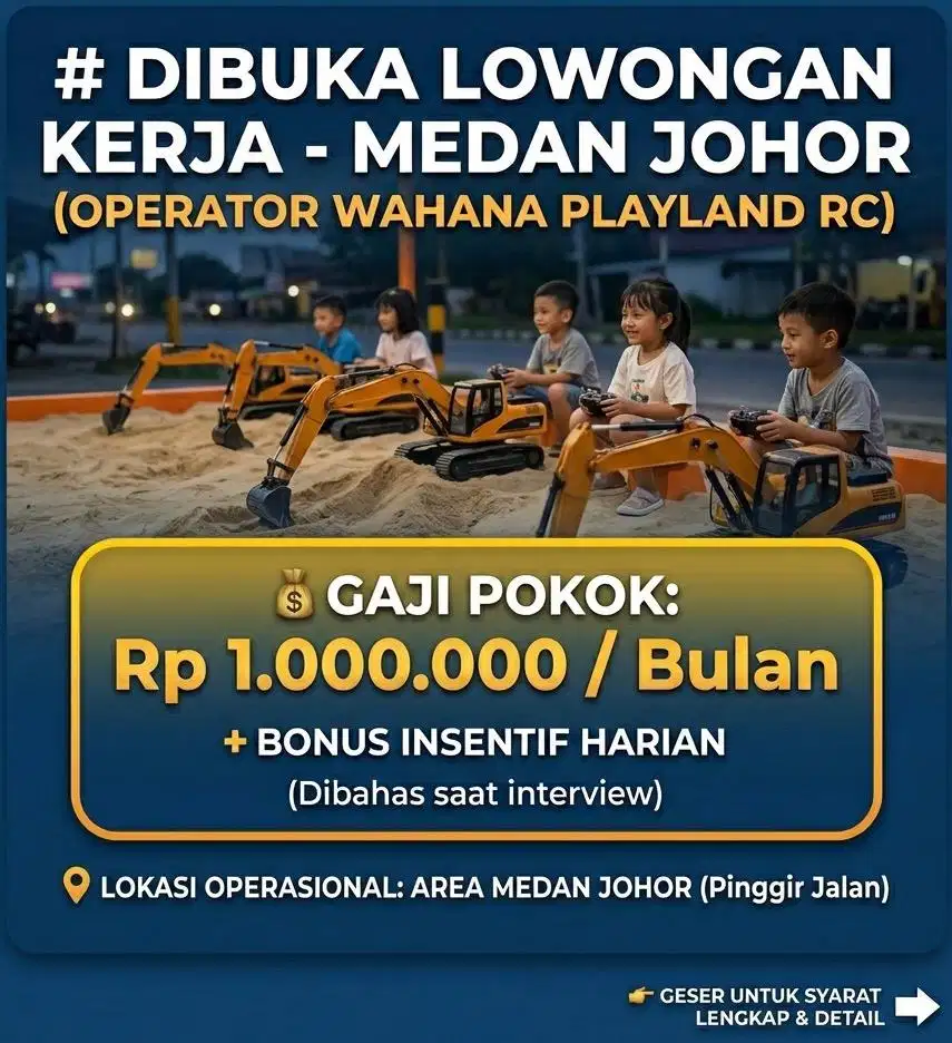 Loker Operator Wahana RC Excavator (Wahana Permainan Anak&Bapak)