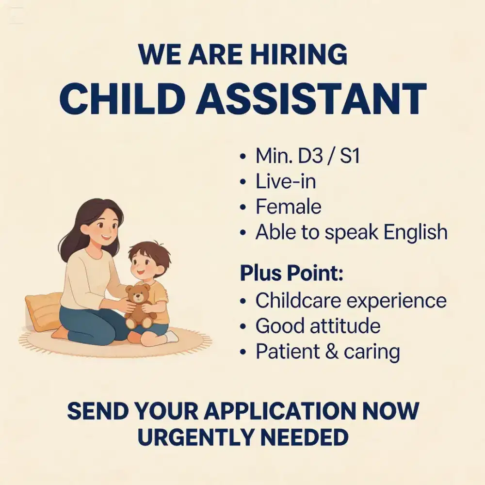 DICARI ASISTEN ANAK ( BUTUH CEPAT )