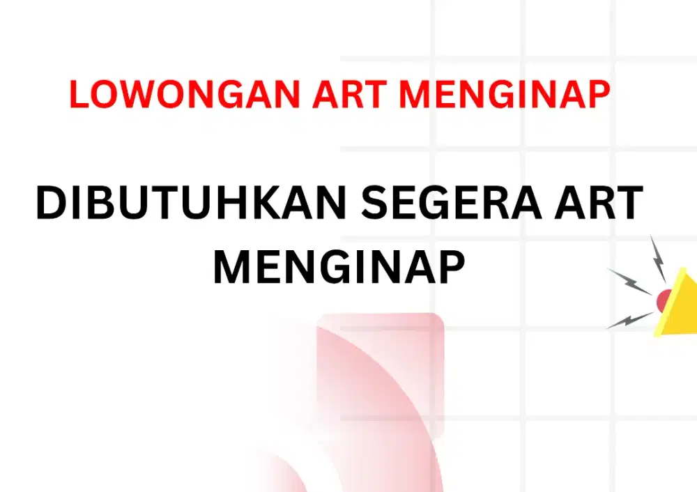 DIBUTUHKAN SEGERA ART MENGINAP