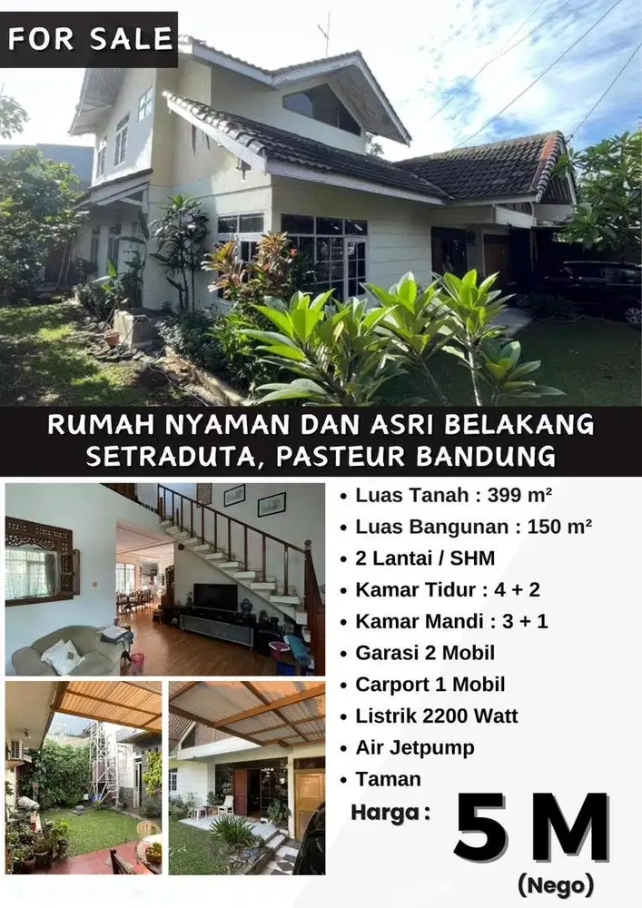 Rumah nyaman dan asri belakang setraduta Pasteur