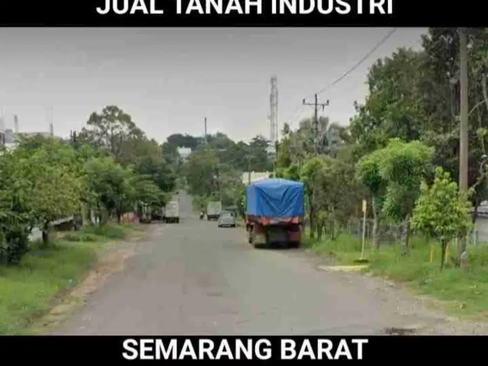 DIJUAL TANAH INDUSTRI TAMBAK AJI, TUGU, NGALIYAN, SEMARANG. TANAH UNTUK GUDANG ATAU PABRIK