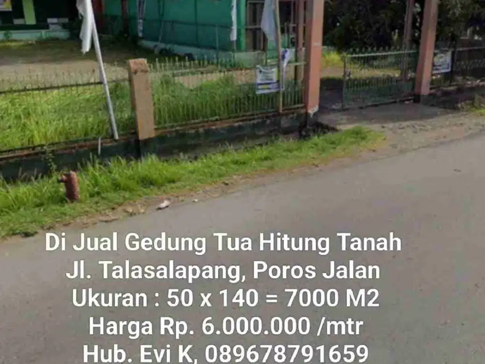 Di Jual Gedung Tua hitung Tanah, Jl. Talasalapang, Poros Jalan