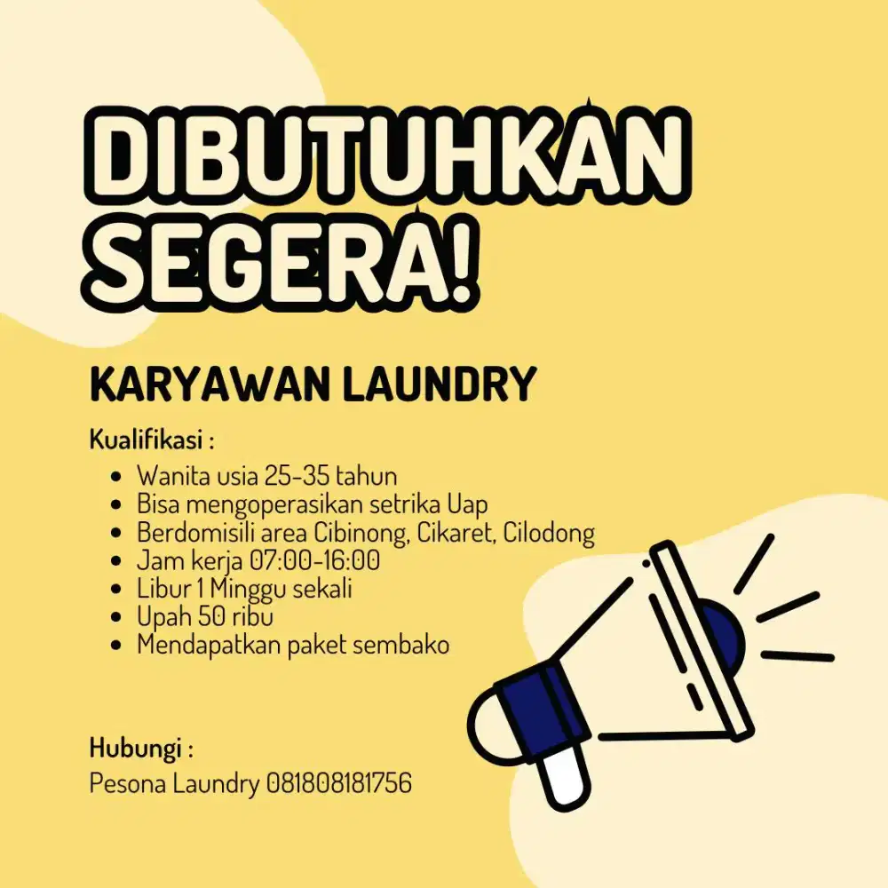 Dibutuhkan karyawan laundry