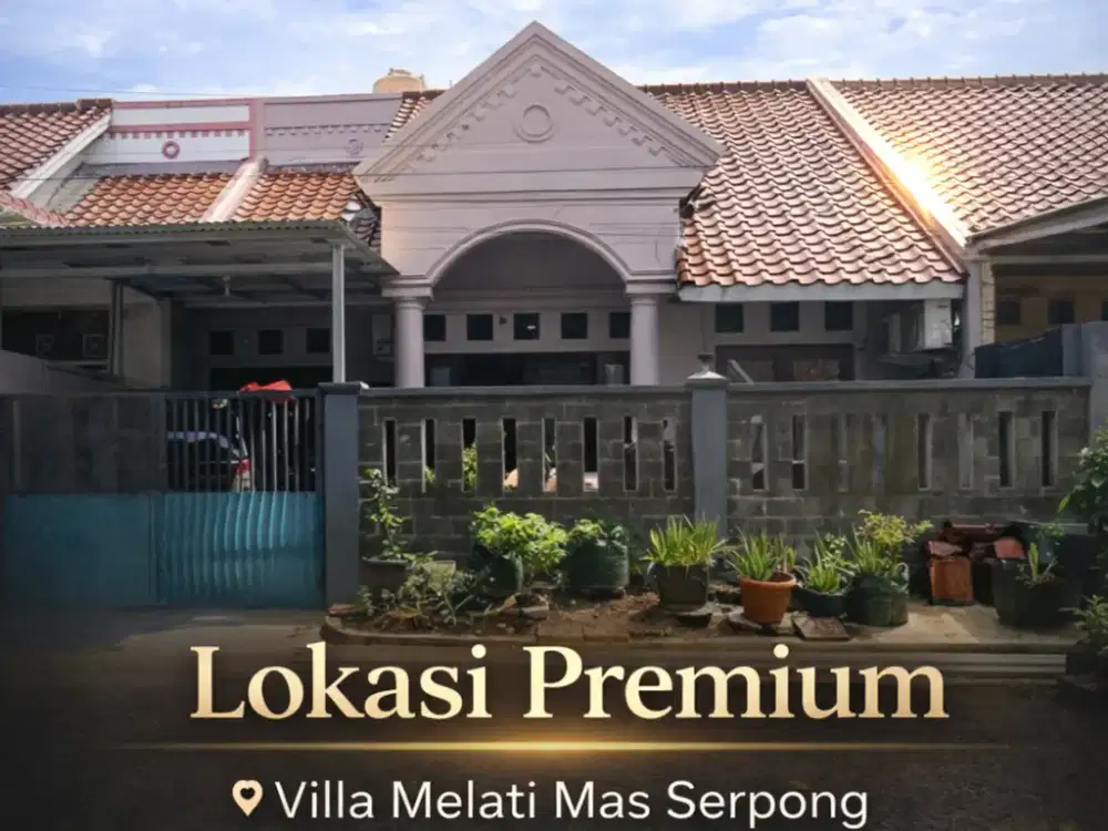DIJUAL CEPAT Rumah di Melati Mas Serpong 3 Menit aja ke TOL