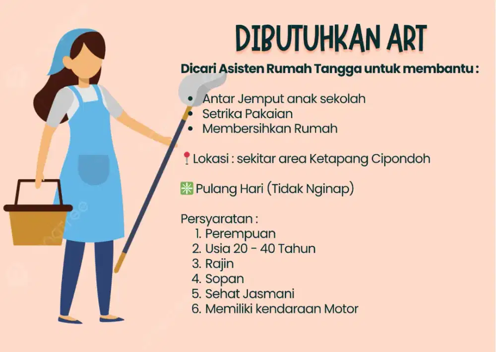 Dibutuhkan ART yang niat kerja