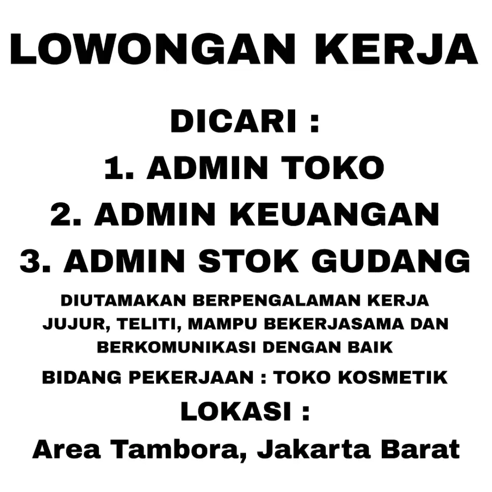 Admin Penjualan, Gudang & Keuangan - Berpengalaman di Bidang Kosmetik