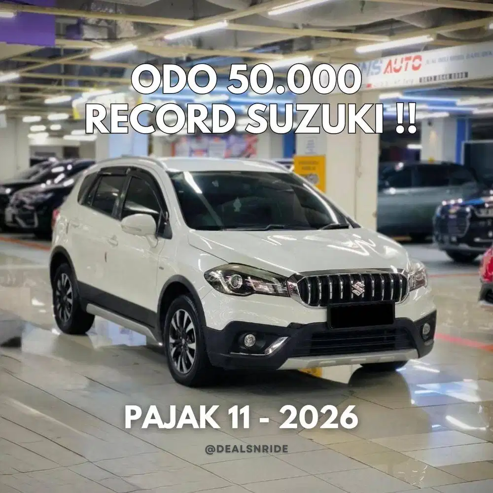KM 50.000 ANTIKKK !! PAJAK 11/2026 SUZUKI SX4 SCROSS 2018 SIAP PAKAI