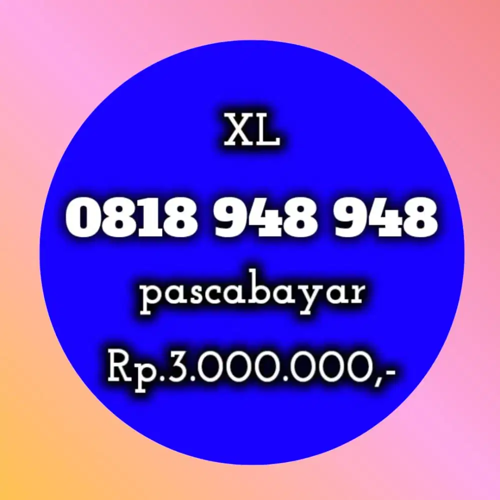 NOMOR CANTIK XL 948 948