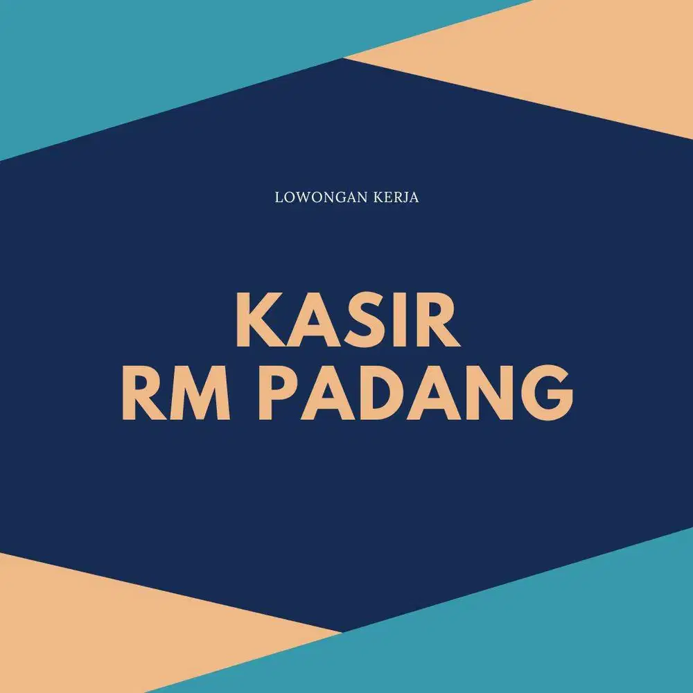 Lowongan Kerja Kasir RM PADANG