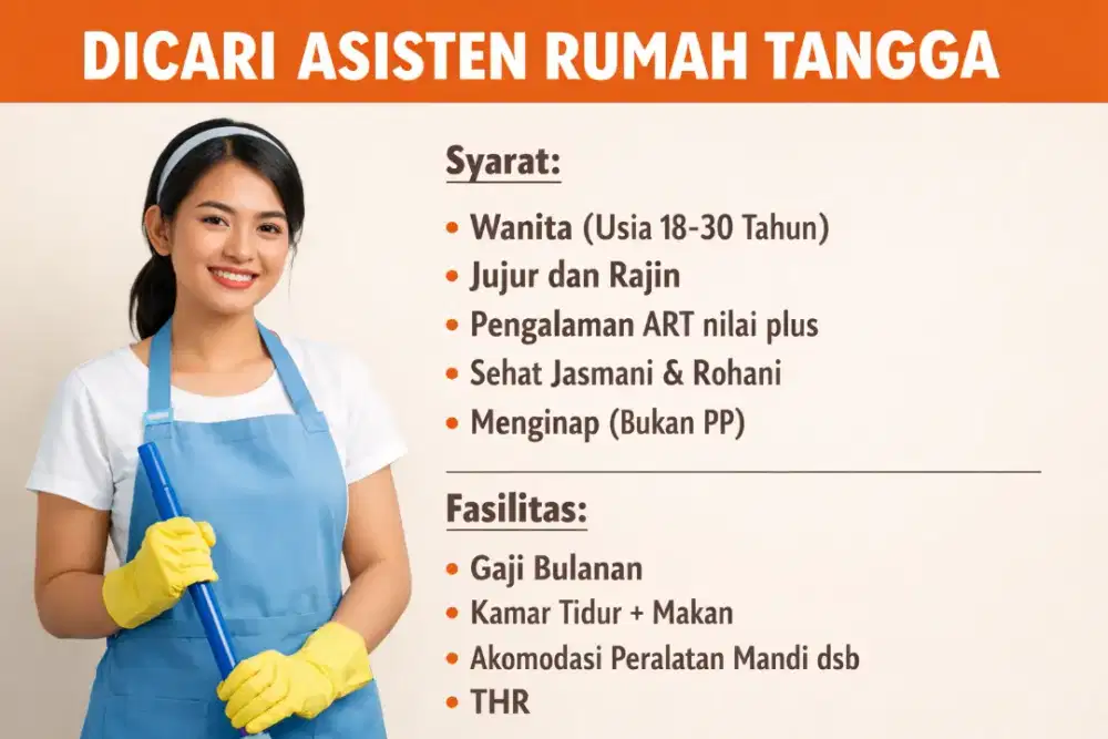 Dibutuhkan Asisten Rumah Tangga (ART)