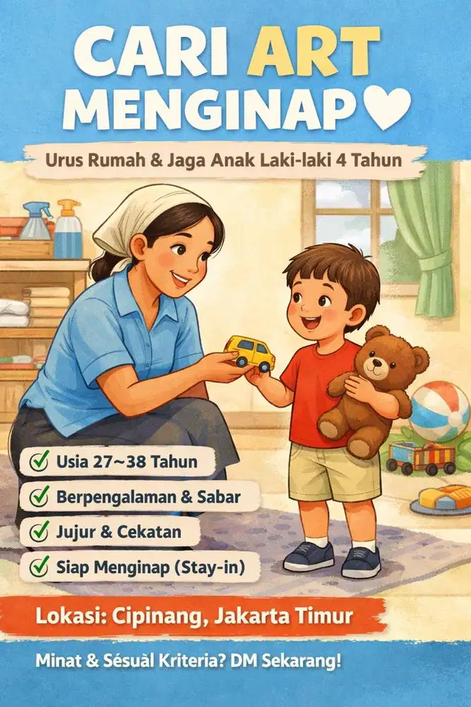 Lowongan ART Menginap (Urus Rumah + Jaga Anak)