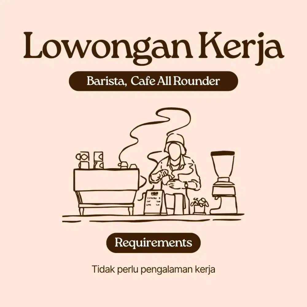 Lowongan Kerja Barista Full Time & Cafe All Rounder