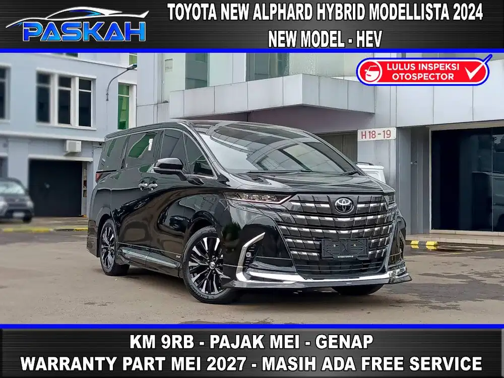 MODELISTA KM= 9RB Bunga=4% Toyota New Alphard Hybrid MODELISTA 2024