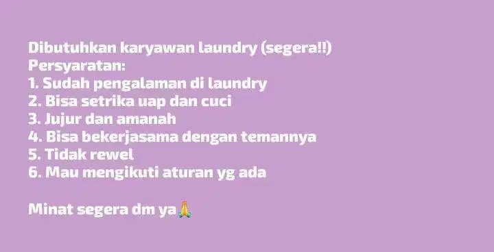 Dibutuhkan karyawan laundry segera!!!