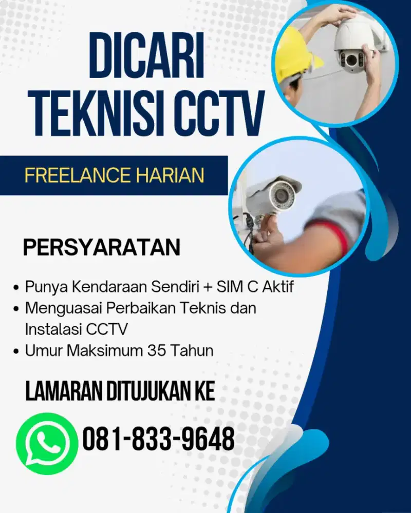 DICARI TEKNISI CCTV Freelance Sistem Gaji Harian