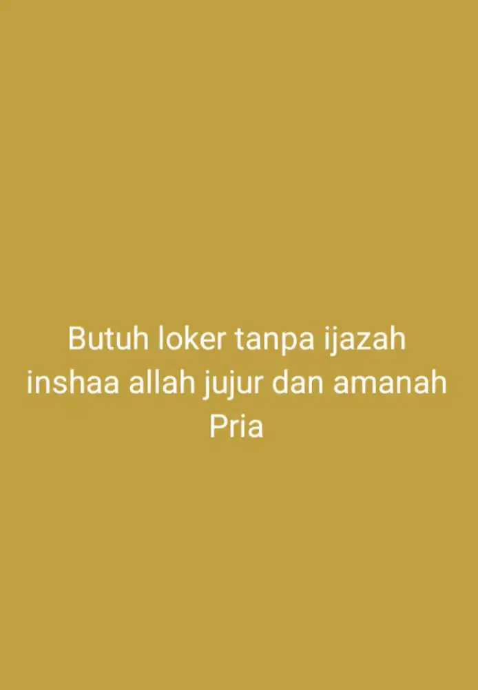 Cari kerjaan inshaa allah jujur dan amanah