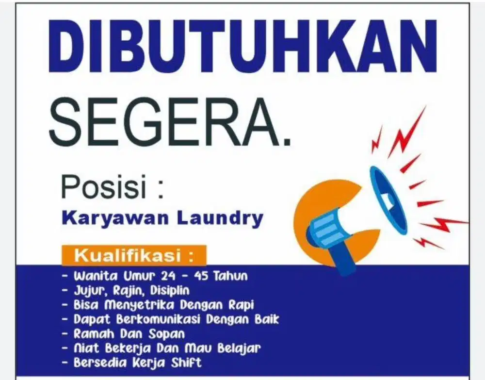 Dibutuhkan Segera Karyawan Loundry