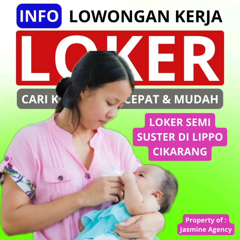 Loker semi suster anak di Lippo cikarang