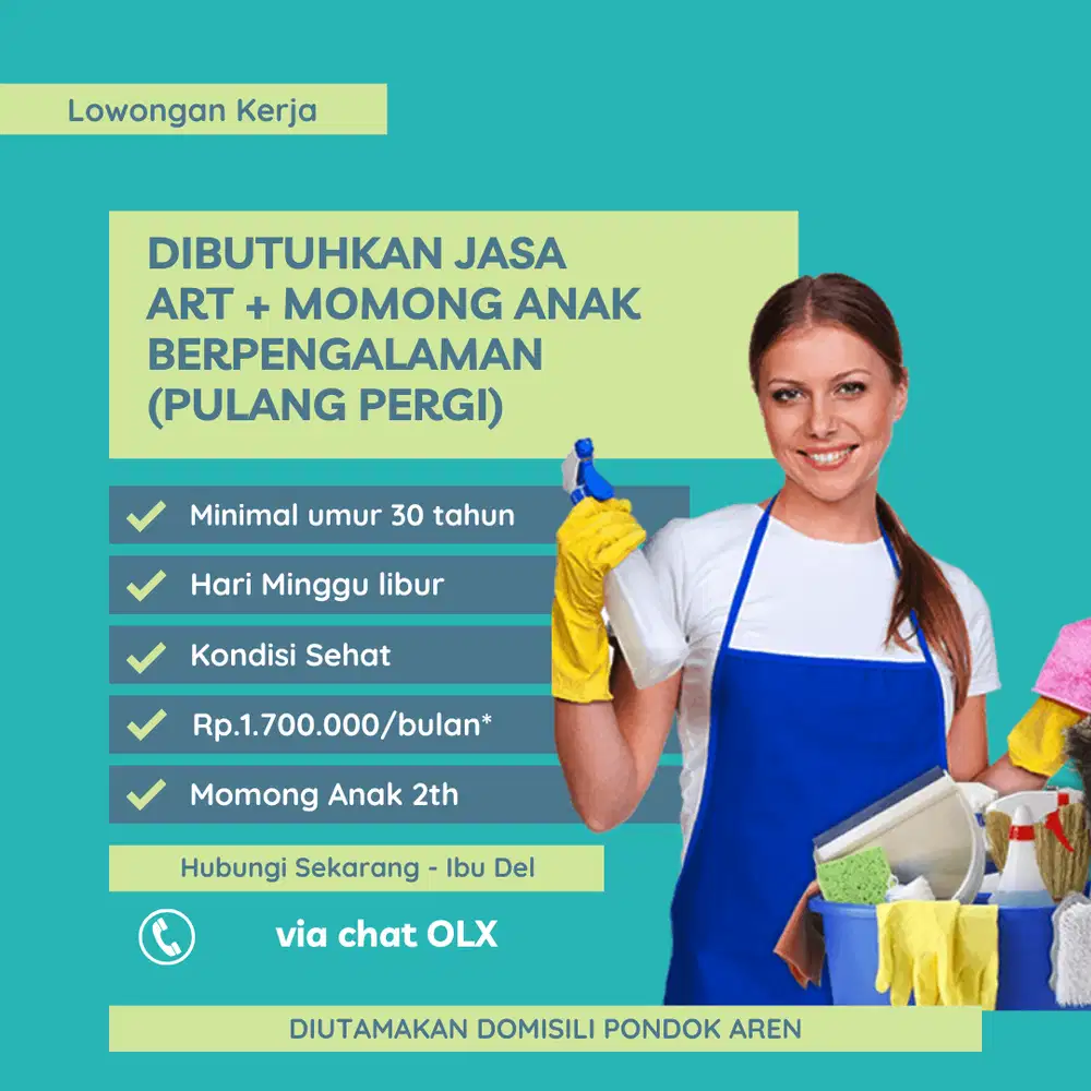 Lowongan Kerja Asisten Rumah Tangga dan Momong Anak