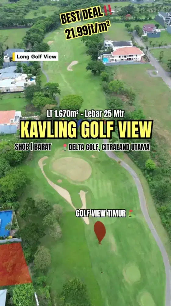 HOT KAVLING  GOLF VIEW
Delta Golf Citraland