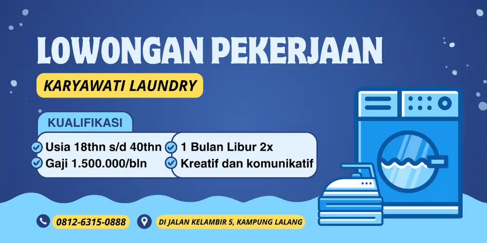 DIBUTUHKAN KARYAWATI LAUNDRY