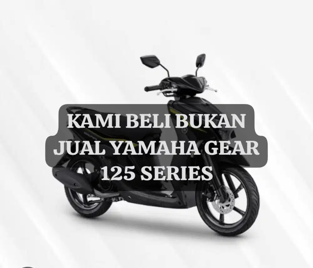 2024 BELI YAMAHA GEAR 125 TH 2023 TH 2022 TH 2021