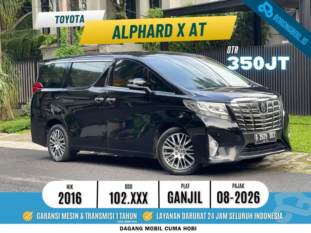 ALPHARD 2.4 X AT 2016 SIAP PAKAI