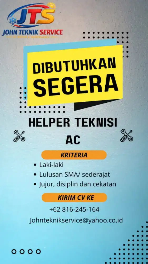 Lowongan pekerjaan Helper Teknisi AC