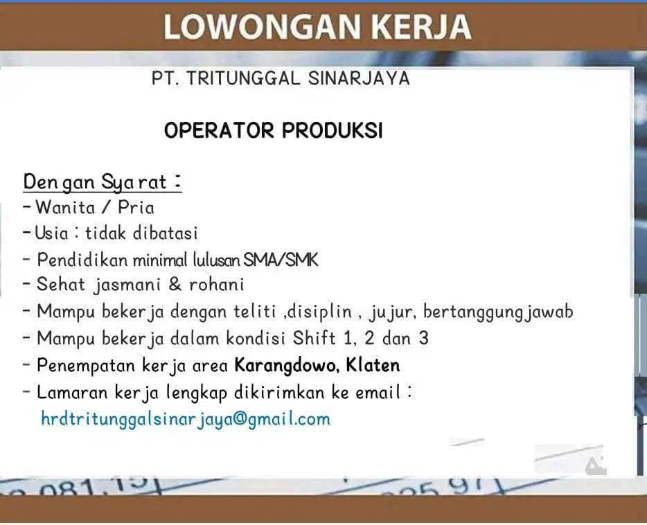 LOWONGAN KERJA OPERATOR PRODUKSI (PT. TRITUNGGAL SINARJAYA)