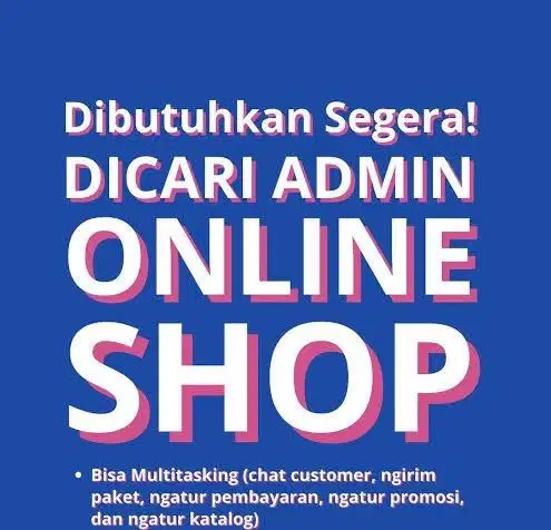 DIBUTUHKAN KARYAWATI ONLINE SHOP (KHUSUS WANITA) BISA NGETIK KOMPUTER