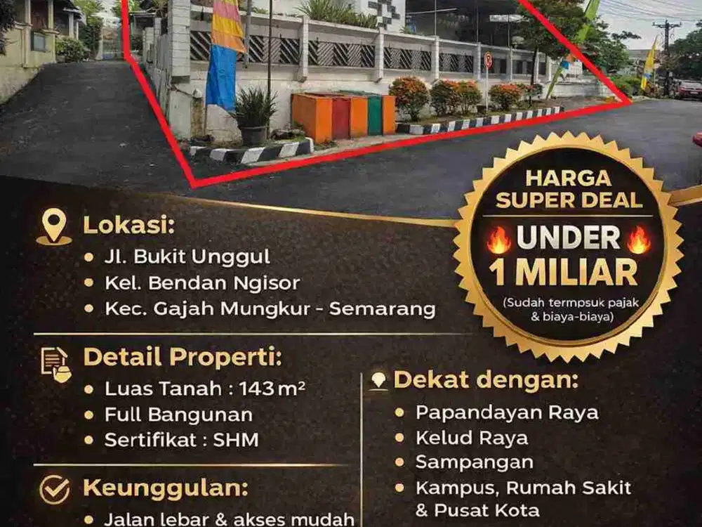 Termurah Selangkah Dari Jalan Papandayan Raya dan Sampangan Lokasi Strategis Jalan Lebar bebas Banjir Dekat Kampus Unnes Unika RS Kariadi Semarang