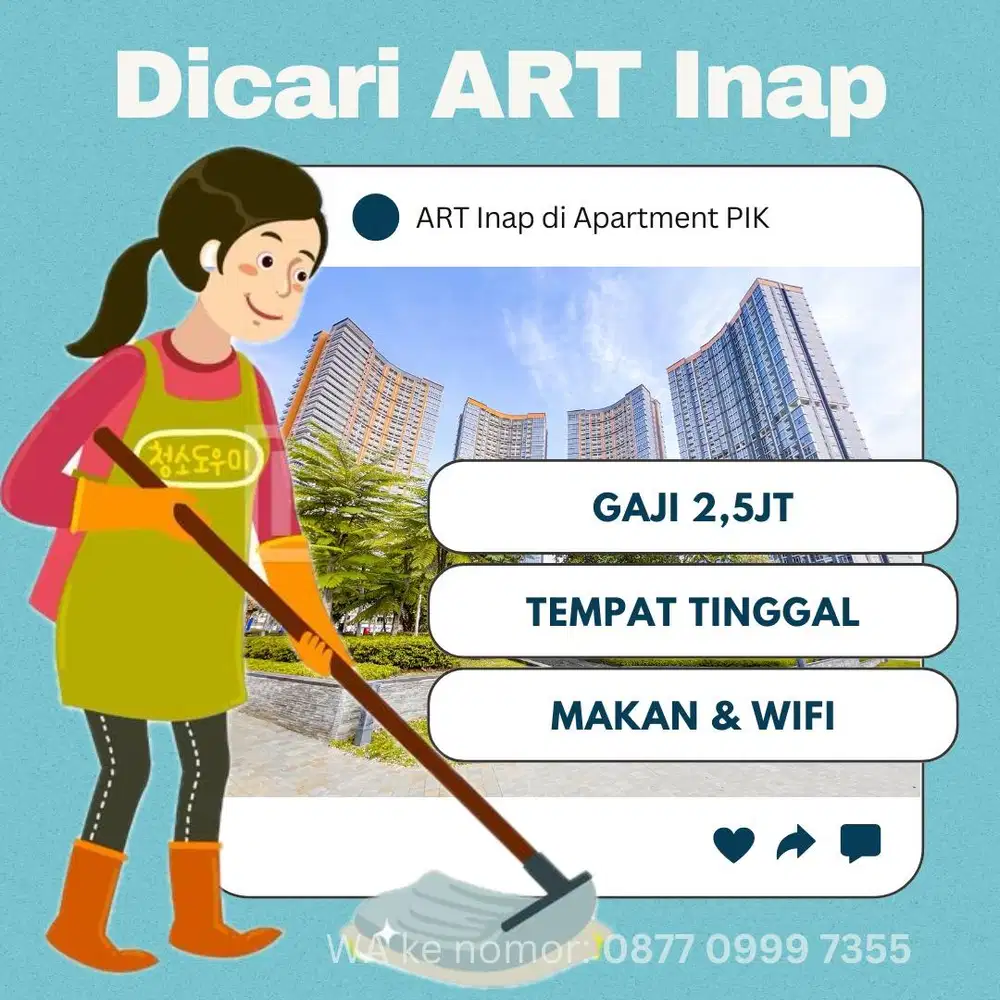 Dicari ART Inap SERIUS KERJA