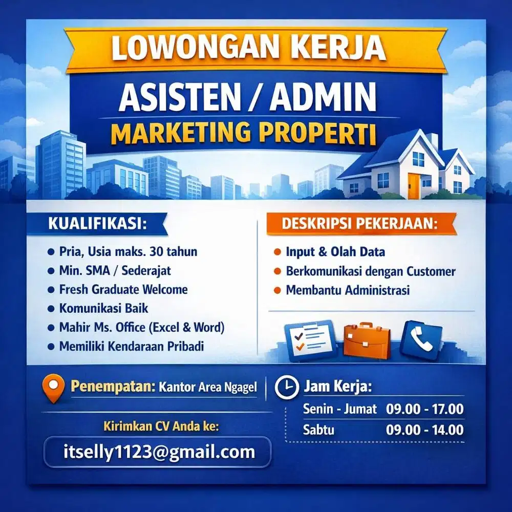 Dibutuhkan Segera Assisten/Admin Marketing Properti