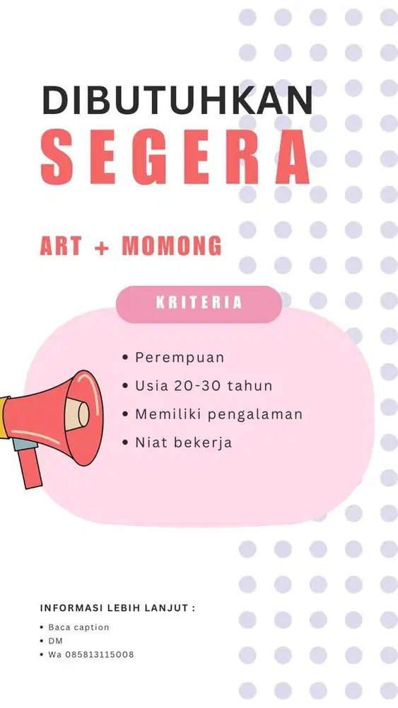 Lowongan pekerjaan ART + Momong