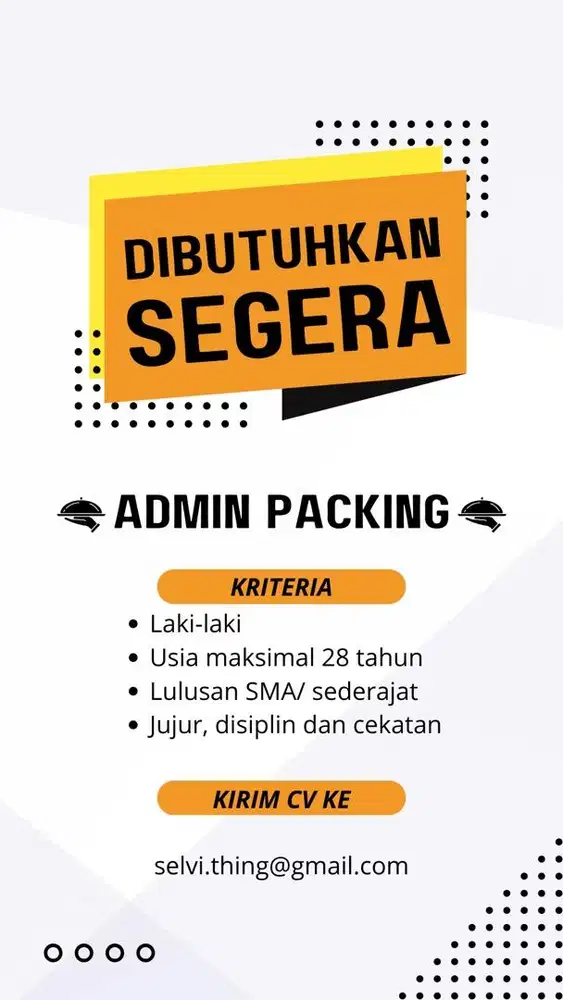 Dibutuhkan segera admin packing