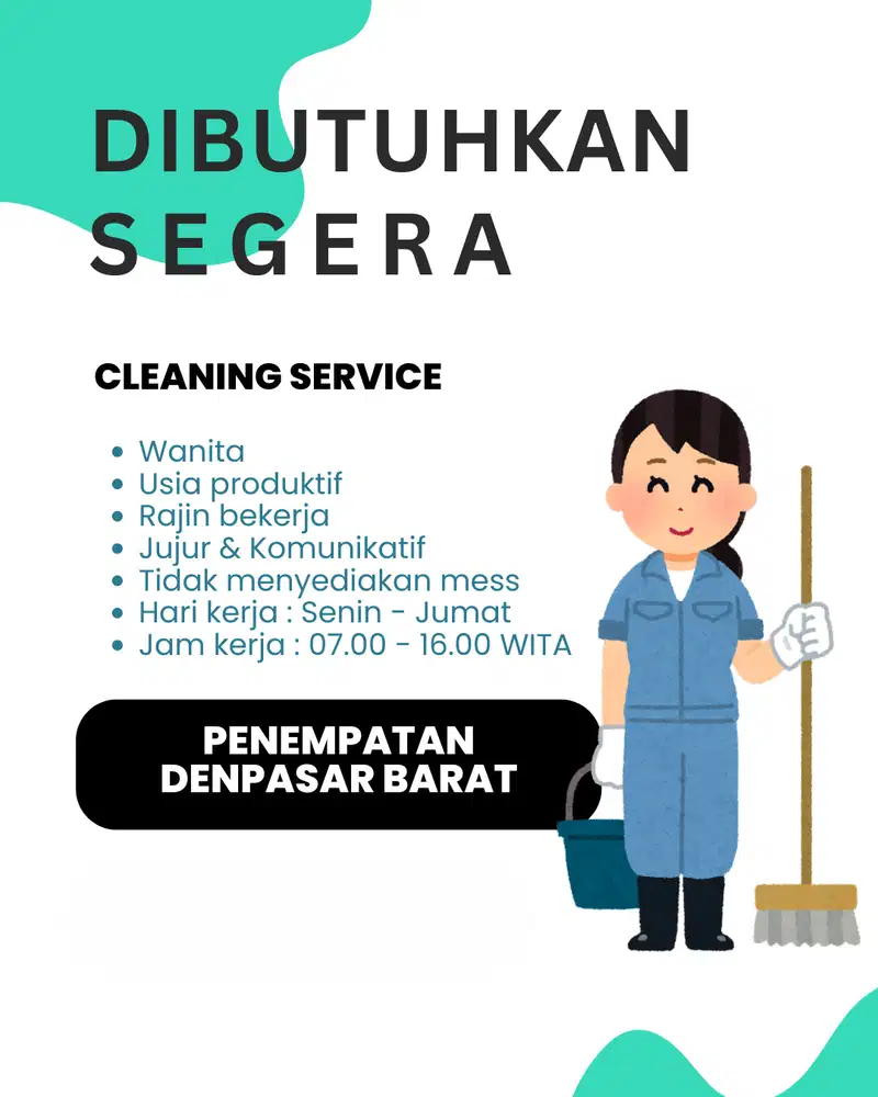 Dibutuhkan segera Cleaning Service