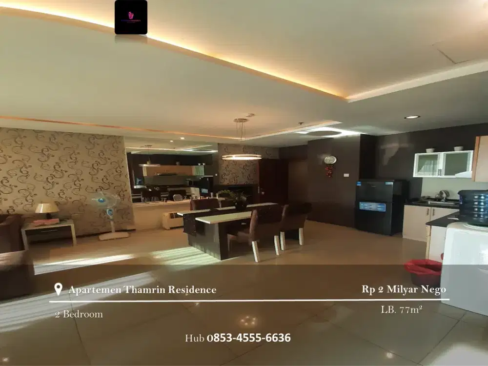 Dijual dan Disewakan Apartement Thamrin Residence Unit Premiere High Floor 2BR Full Furnished