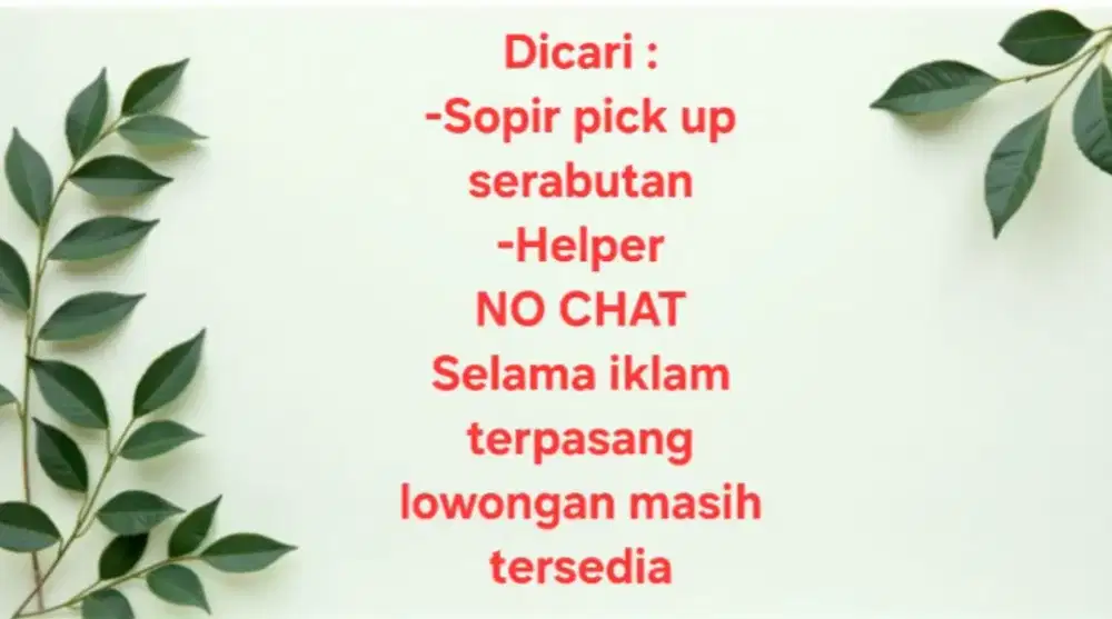 Dicari SOPIR PICK UP & HELPER