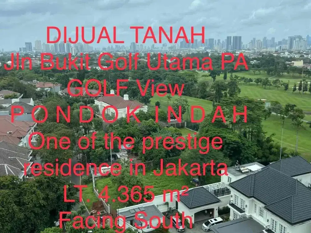 Jual Tanah Bukit Golf Pondok Indah DiJual Kavling Bukit Golf Pondok Indah Dijual Tanah Bukit Golf Pondok Indah Jakarta Selatan