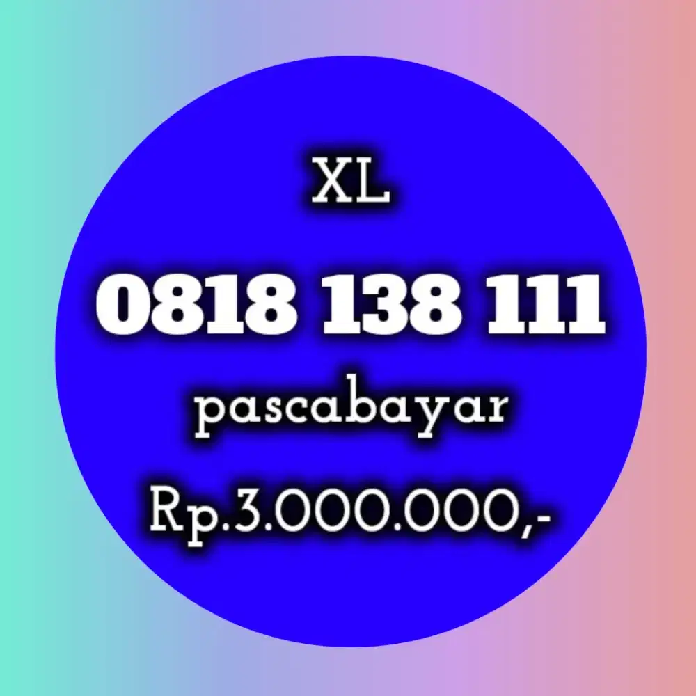NOMOR CANTIK XL 138 111