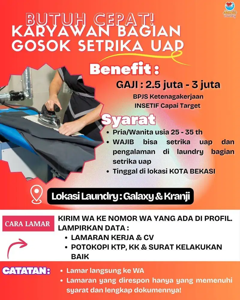 Butuh cepat ! Karyawan bagian GOSOK SETRIKA UAP!