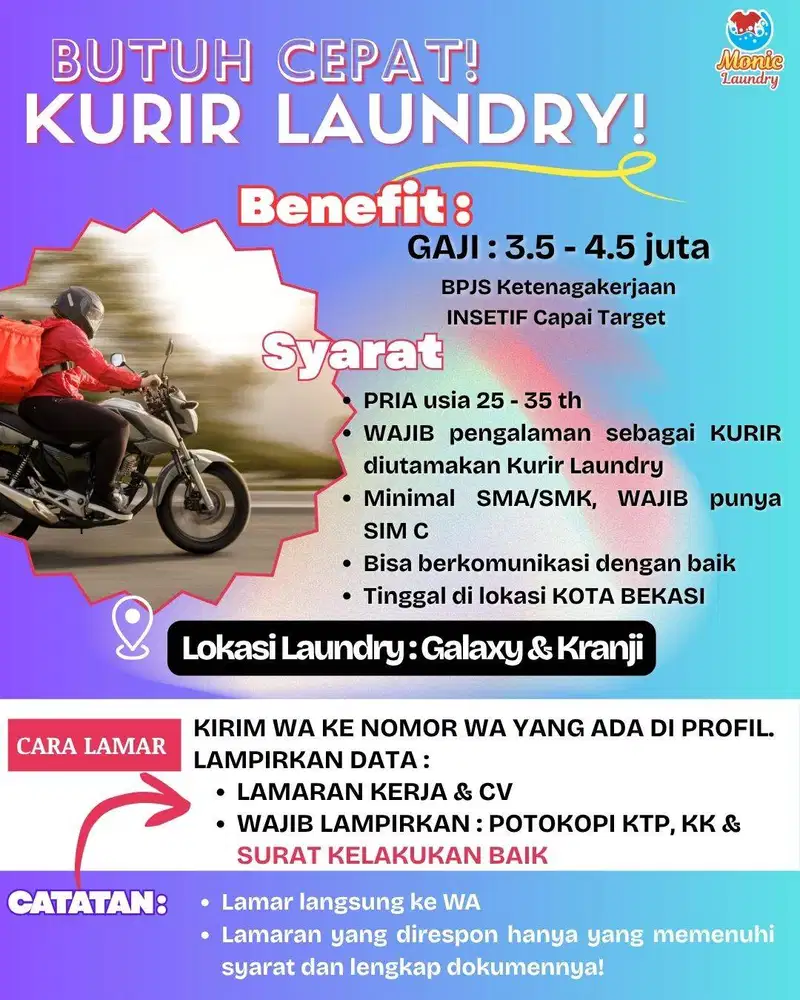 Butuh cepat ! KURIR Laundry untuk di Galaxy & Kranji !