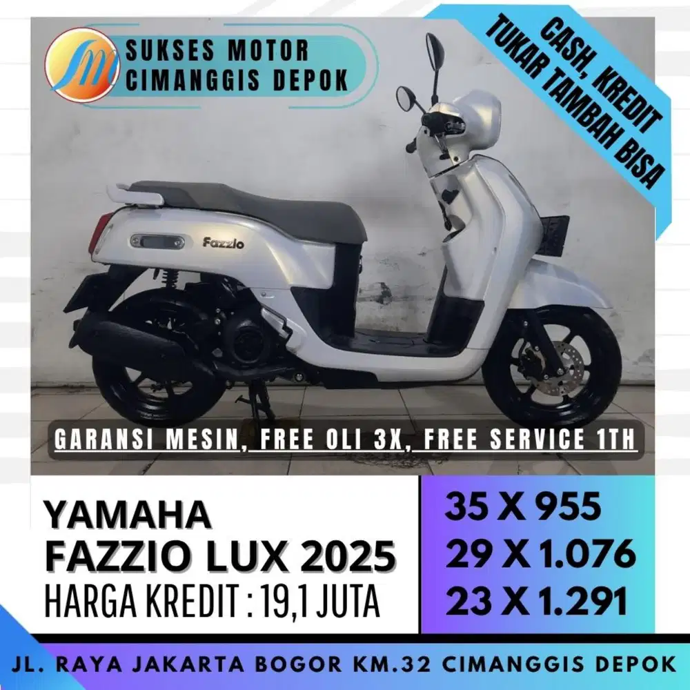 FAZZIO LUX 2025 KREDIT CICILAN RINGAN DP 600 BERGARANSI [SUKSES MOTOR]