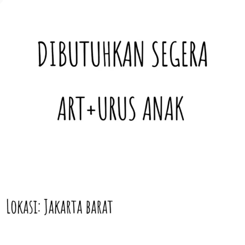 DICARI ART + ASUH ANAK MENGINAP (KAMI MAJIKAN LANGSUNG)