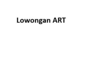 Lowongan ART >> langsung majikan